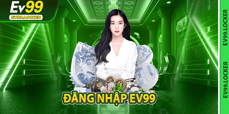 Đăng Nhập Ev99